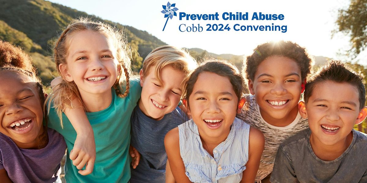 Prevent Child Abuse Cobb October 2024 Convening