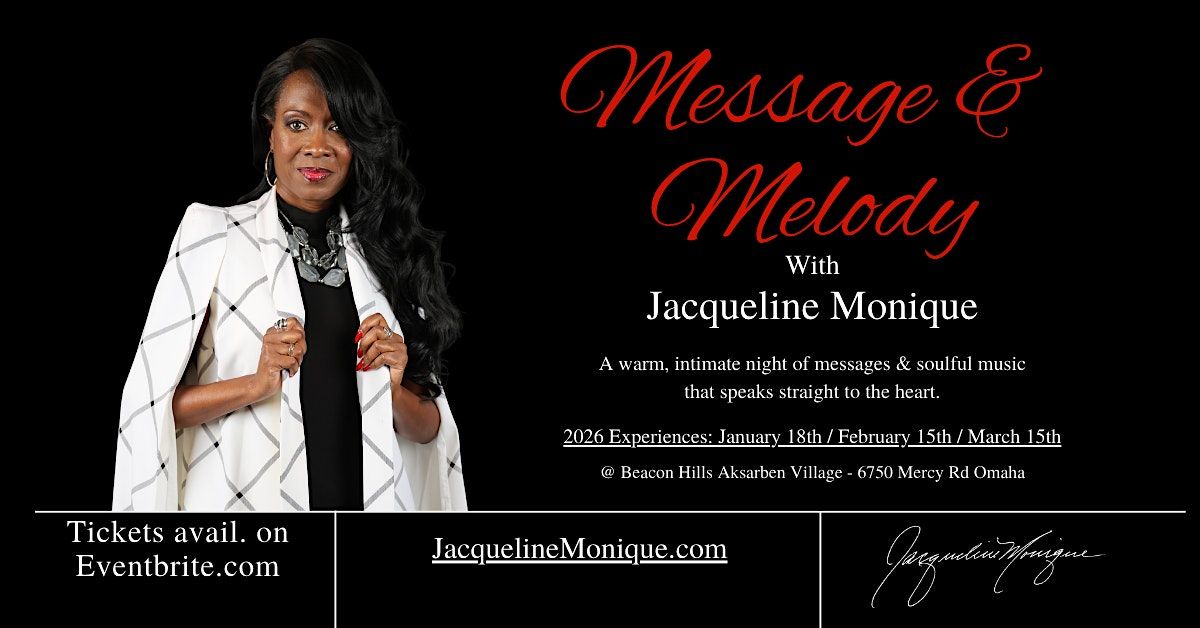 Message & Melody with Jacqueline Monique - January 18th, 2026