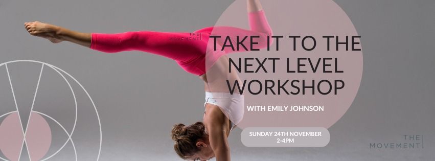 Take it to the Next Level Workshop