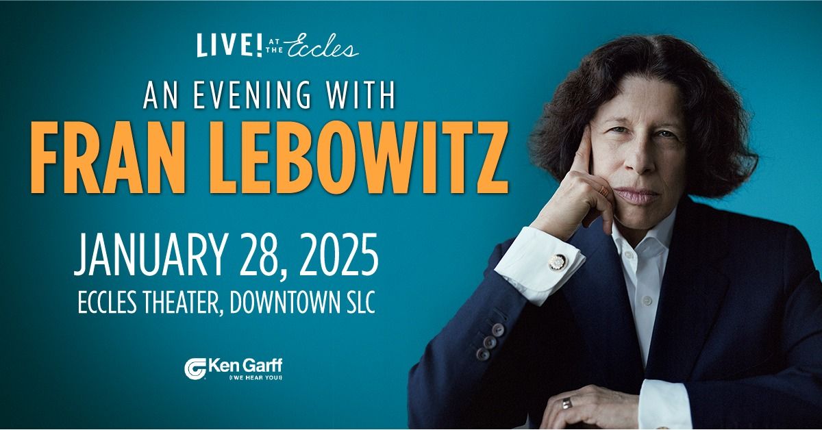 Fran Lebowitz | Salt Lake City