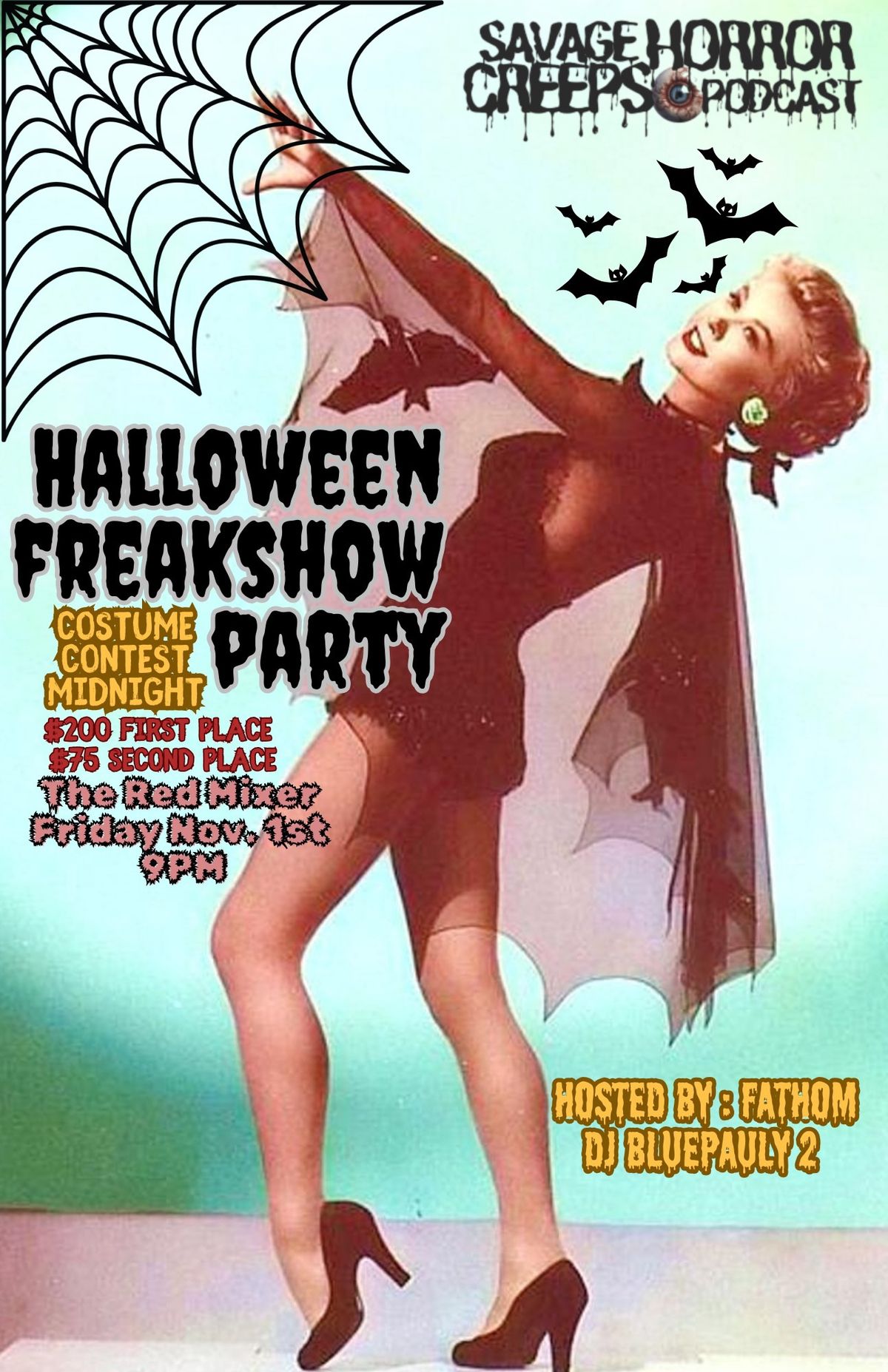 Halloween Freakshow Party - Hosted by Fathom & DJ Pauly D