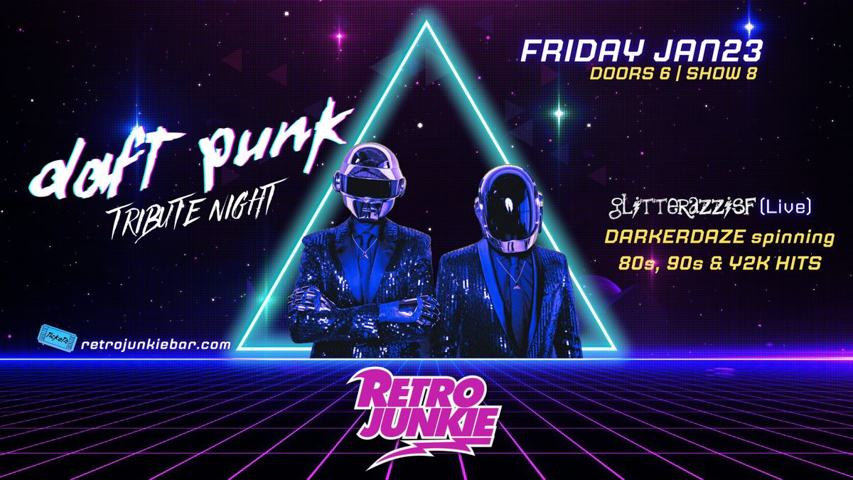 DAFT PUNK TRIBUTE NIGHT w\/ GLITTERAZZI SF