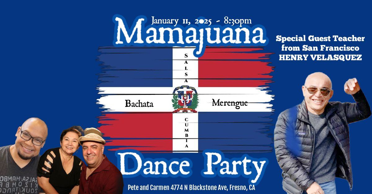 Bachata Party (Mamajuana) In Fresno