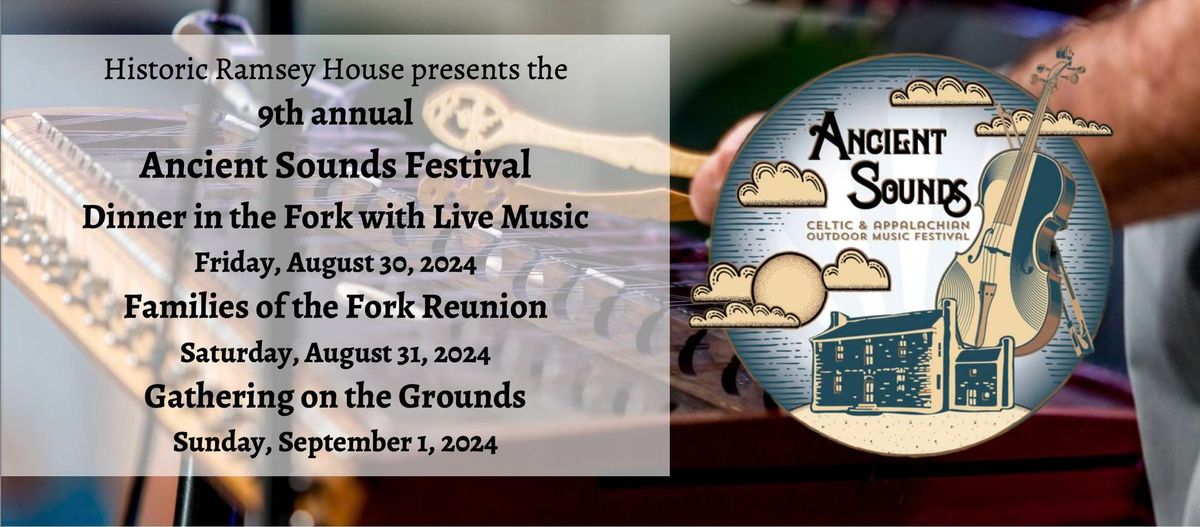 9th Annual Ancient Sounds Festival