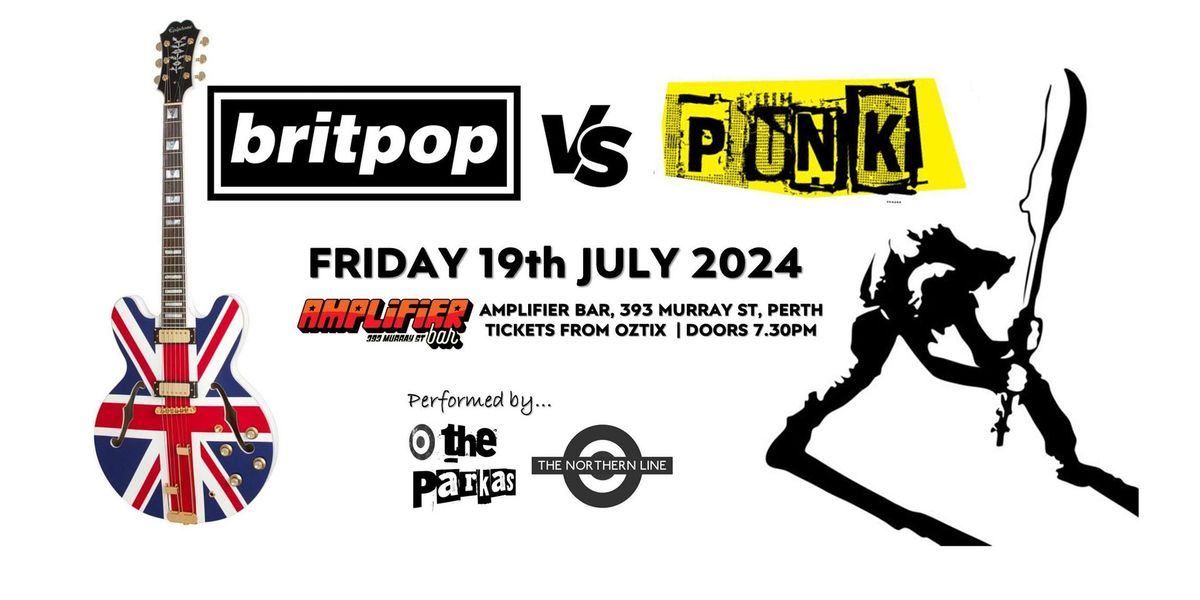Britpop vs Punk! with The Parkas & Northern Line
