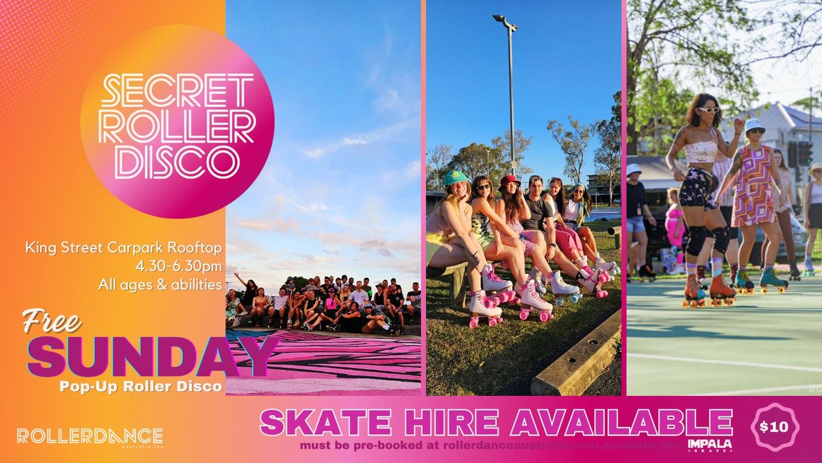 Secret Roller Disco Sunday - 4.30pm Free Pop-Up Skate