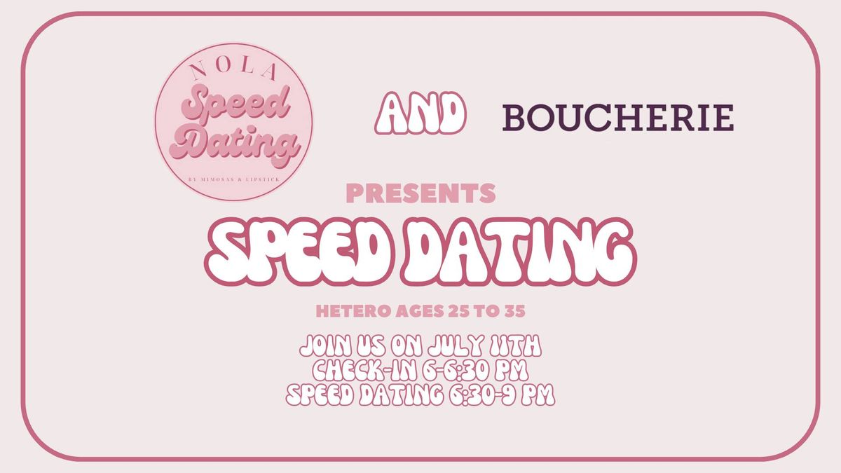 NOLA Speed Dating - Boucherie