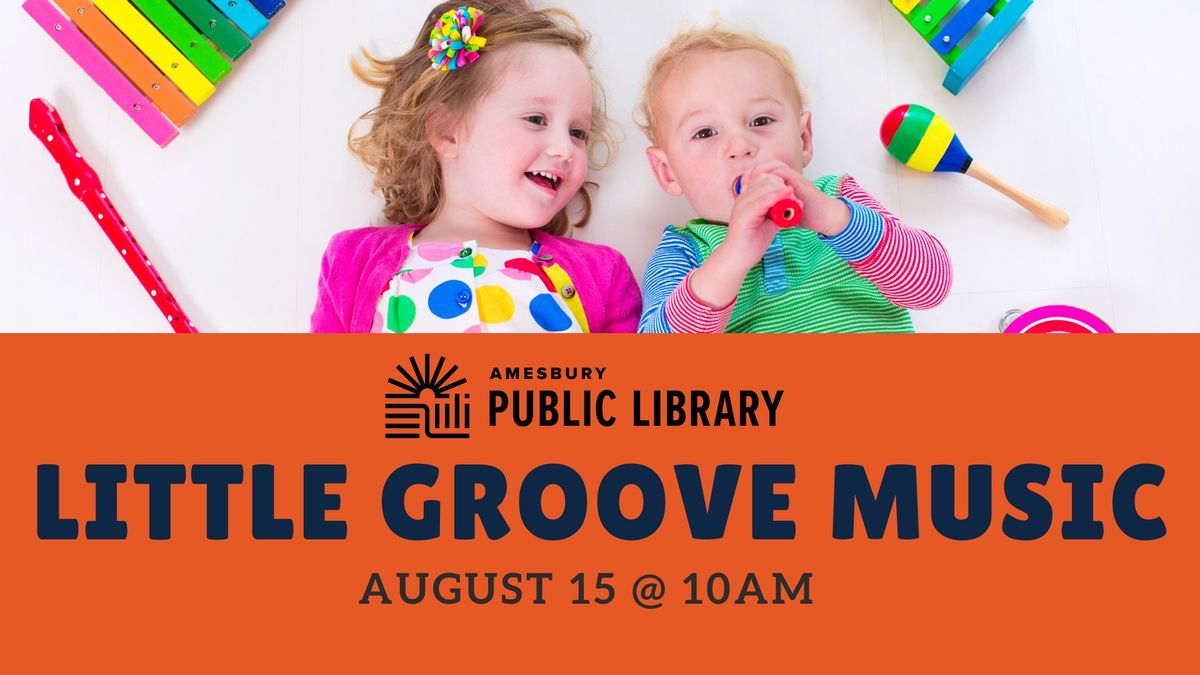 Little Groove Music at the Amesbury Library