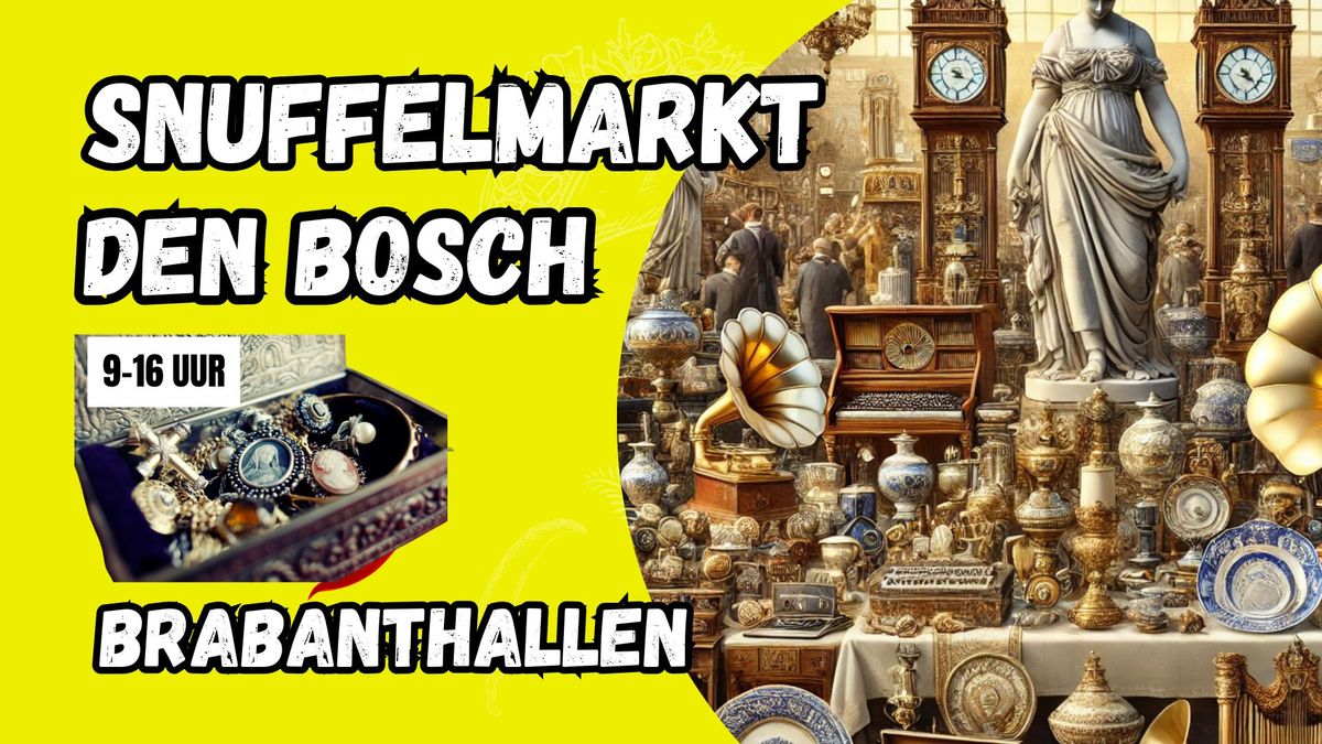 Snuffelmarkt Brabanthallen Den Bosch