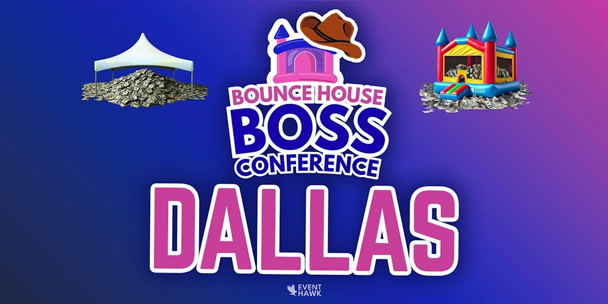 Bounce House Boss Conference Dallas
