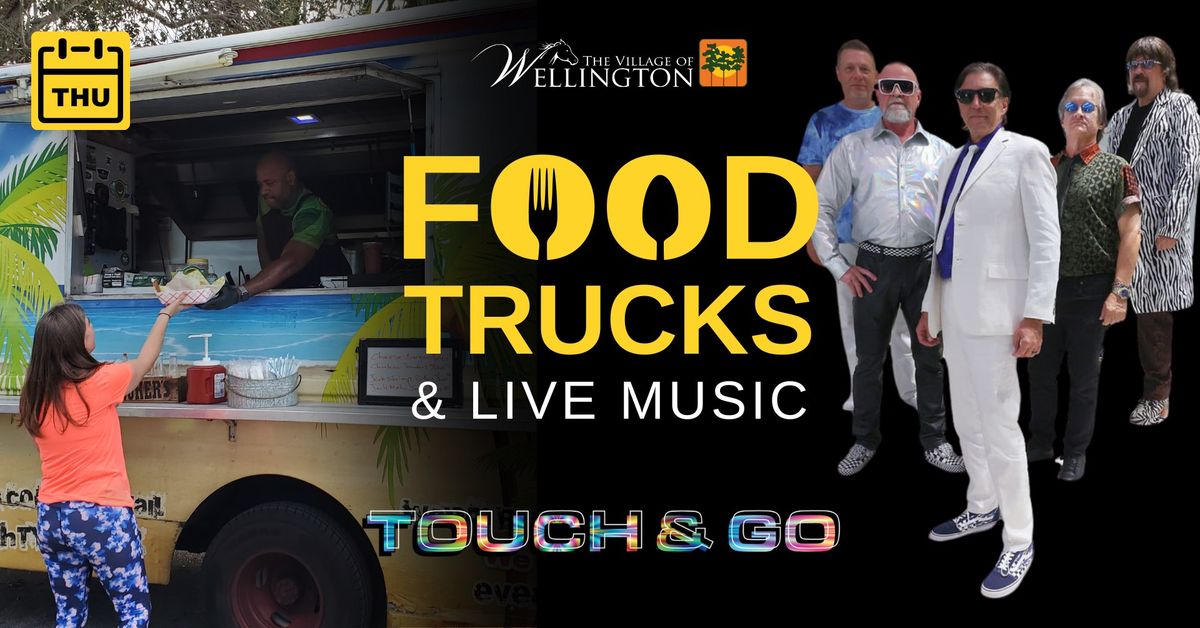 Wellington Food Trucks ft. Touch & Go