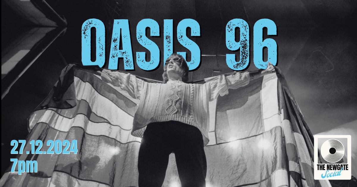 Oasis 96