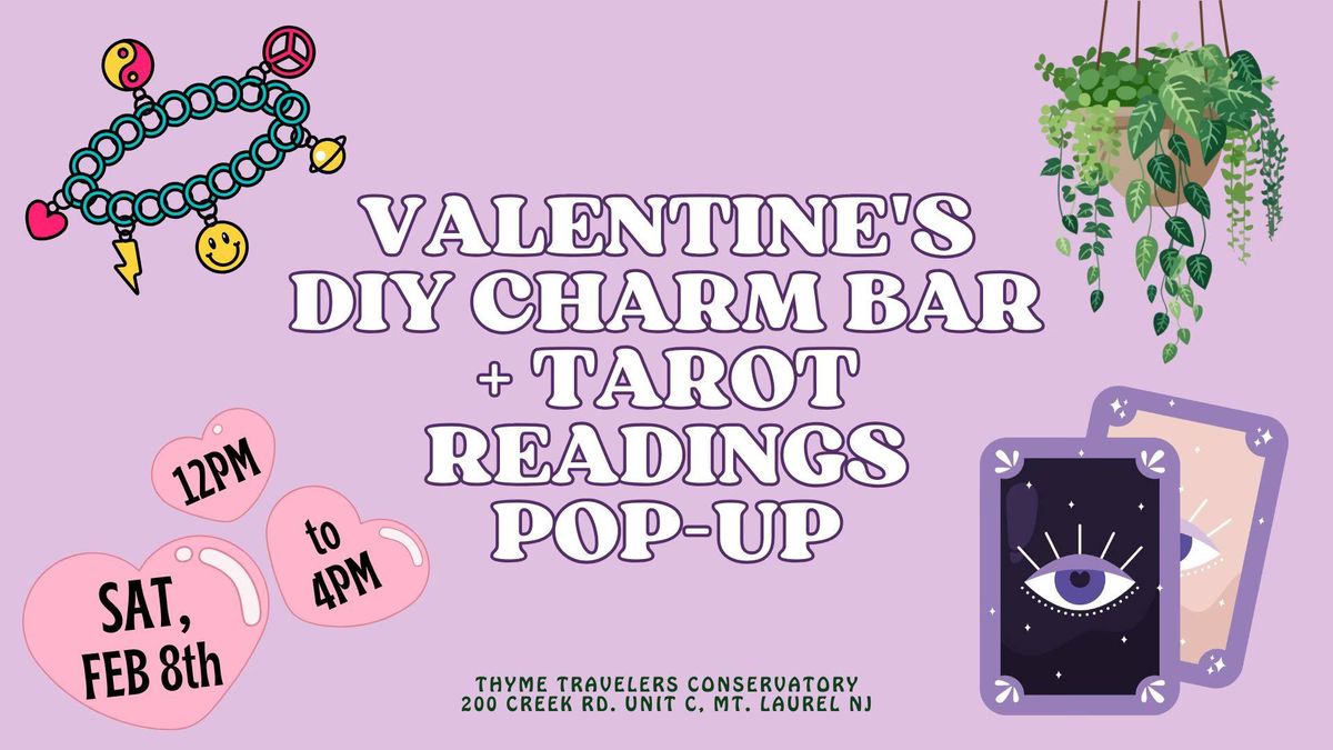 Valentine's DIY Charm Bar + Tarot Readings Pop-Up