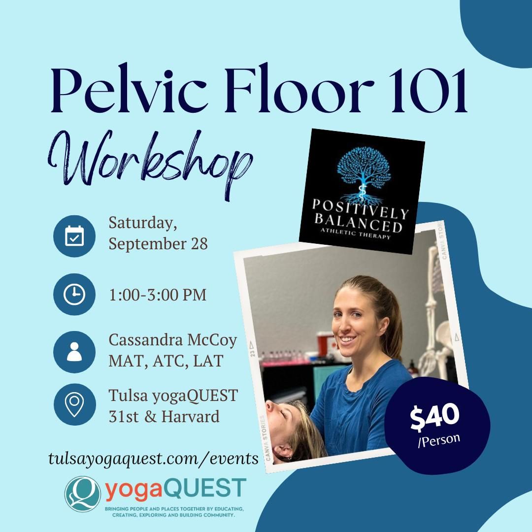 Pelvic Floor 101 Workshop