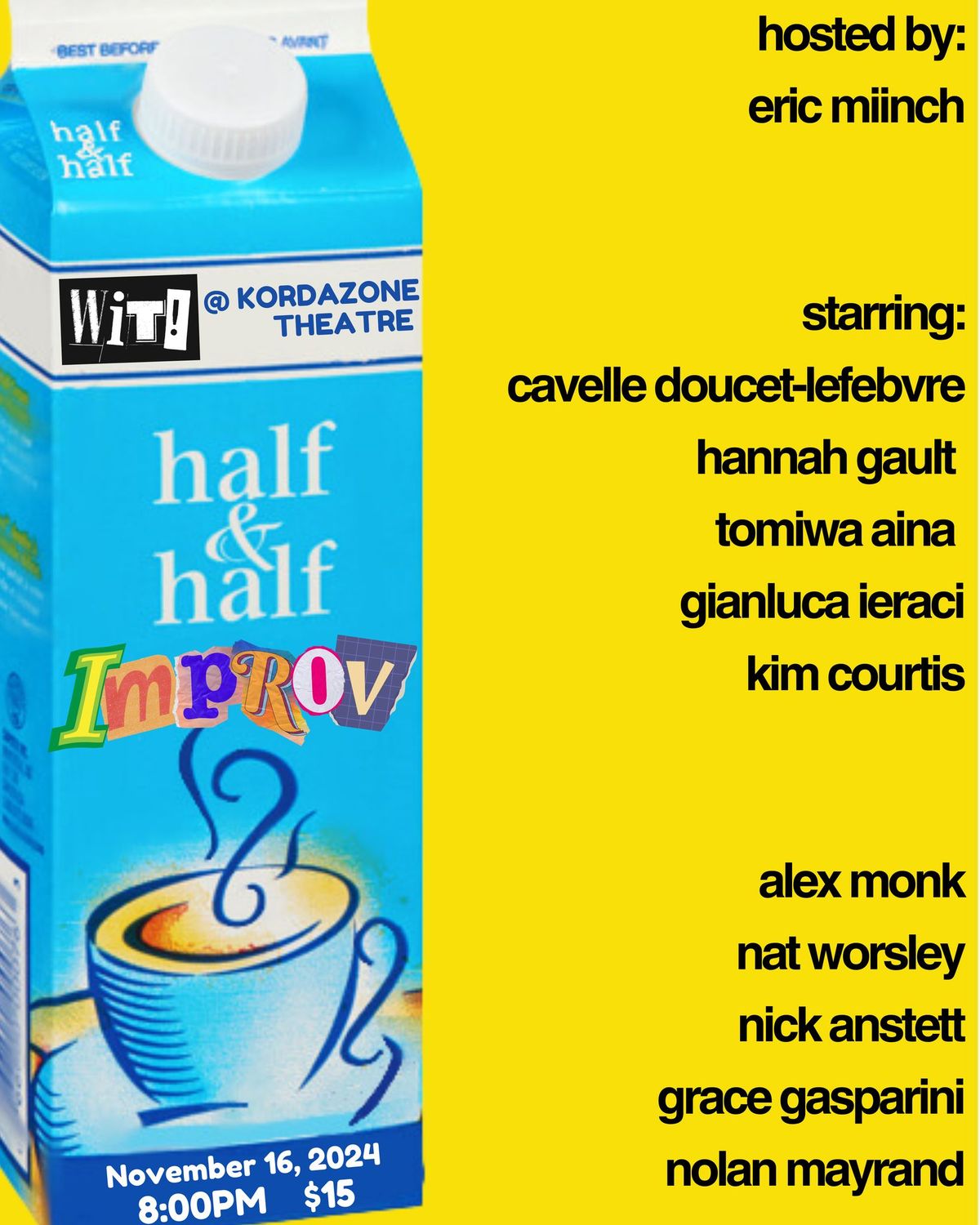 the half & half improv show. 