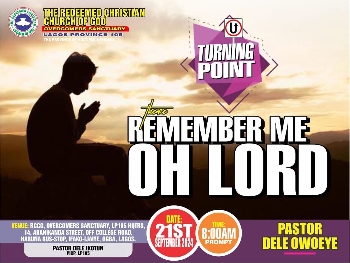 TURNING POINT || REMEMBER ME OH LORD