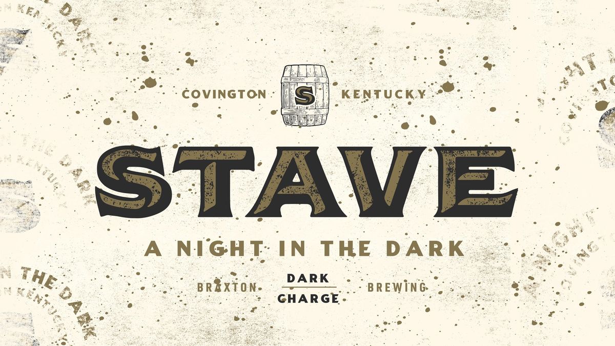 STAVE: A Night In The Dark 