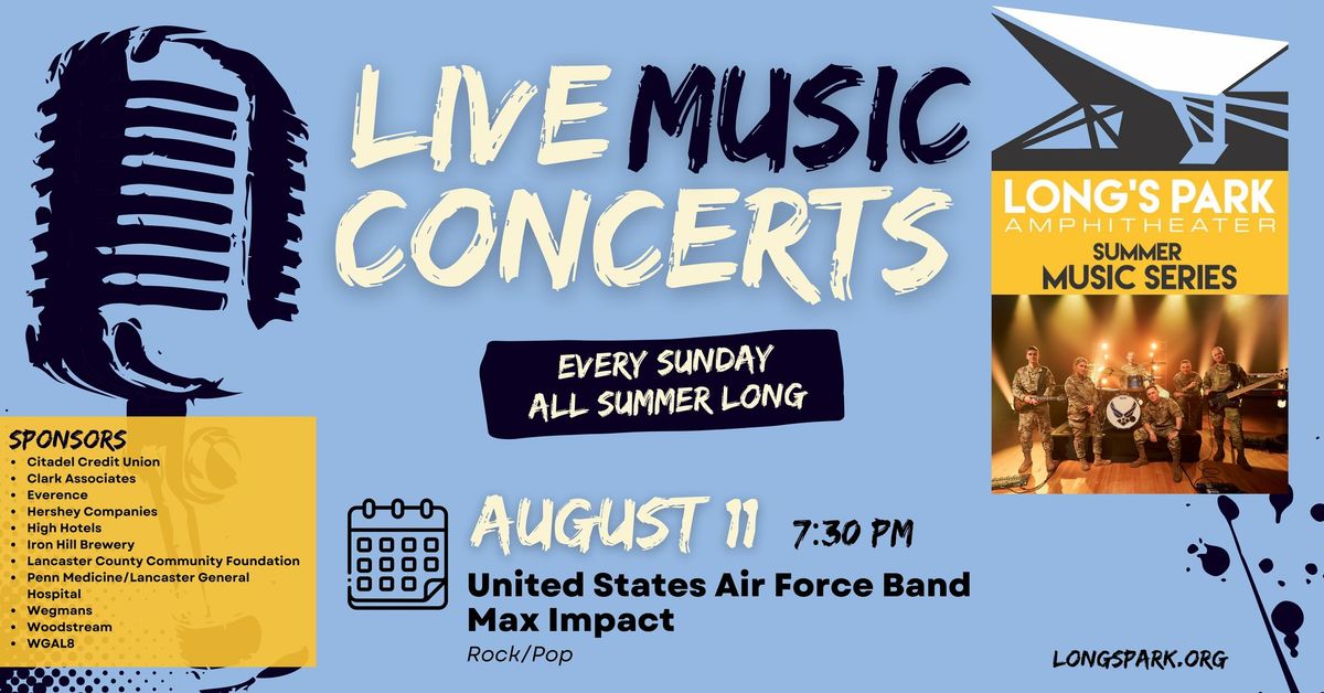 Summer Music Series with The United States Air Force Band Max Impact