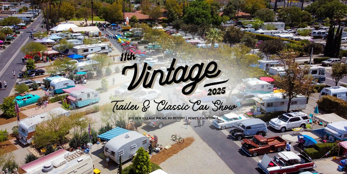 11th Annual Vintage Trailer & Classic Car Show