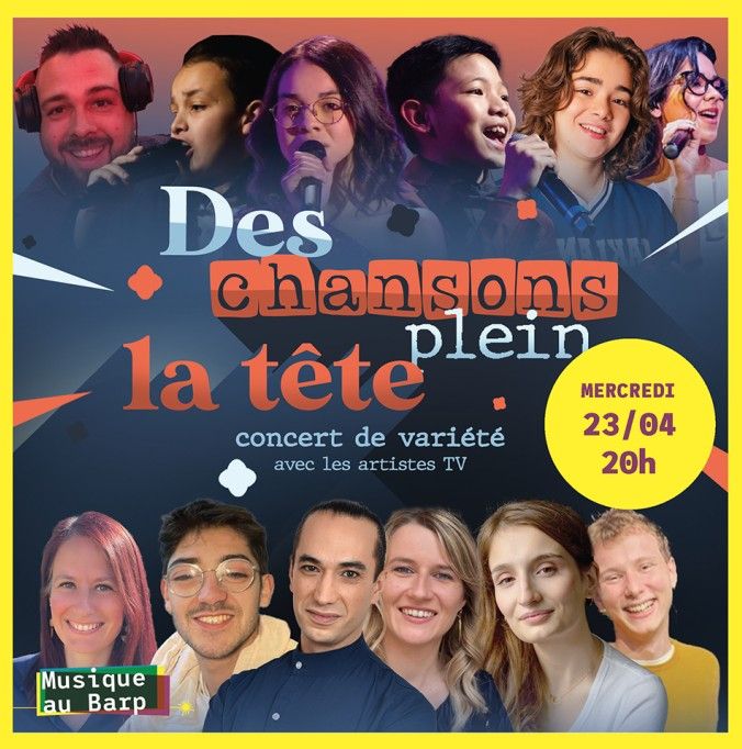 DES CHANSONS PLEIN LA TETE : Concert de vari\u00e9t\u00e9