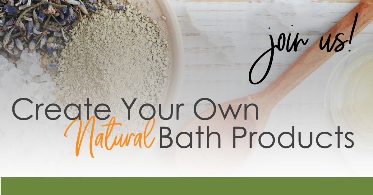 Soap + Bath Product Workshop