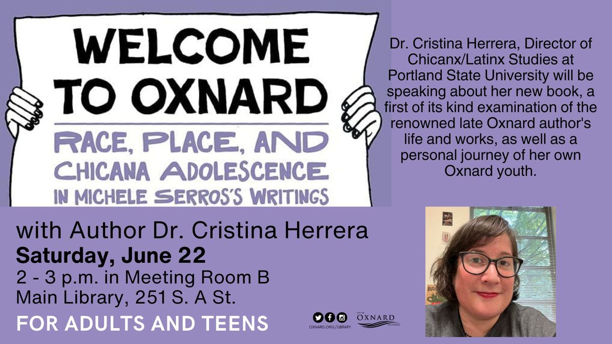 Welcome To Oxnard: Growing up Chicana & the writings of Michele Serros