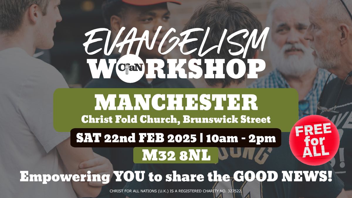 CfaN Evangelism Workshop - Manchester