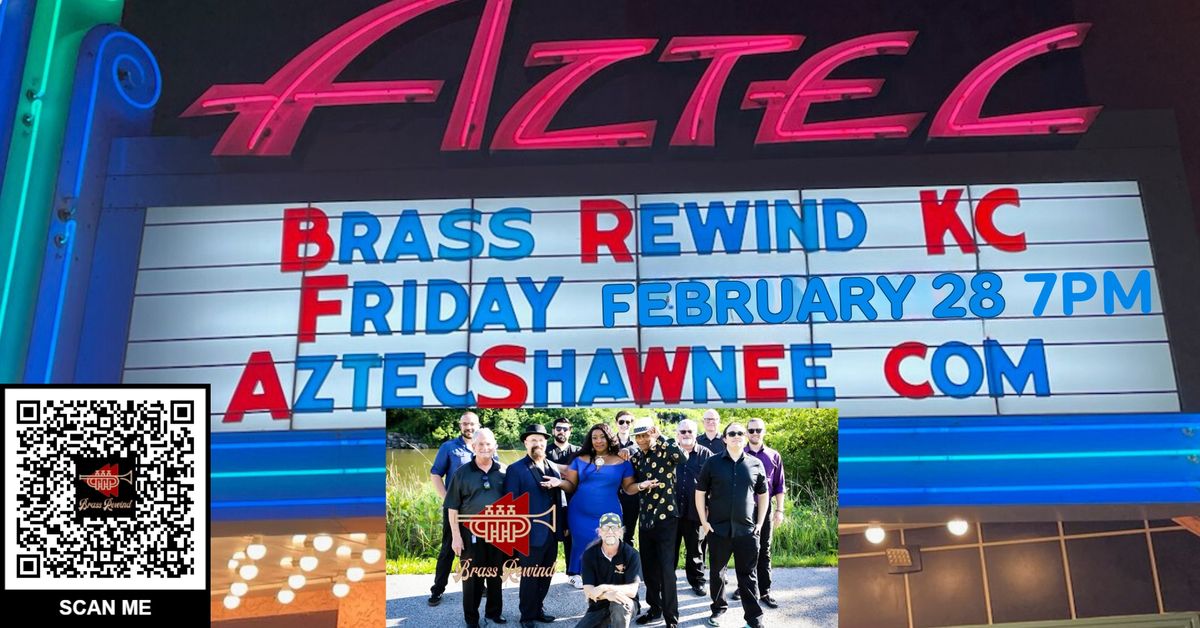 Brass Rewind KC at Aztec Shawnee Theater