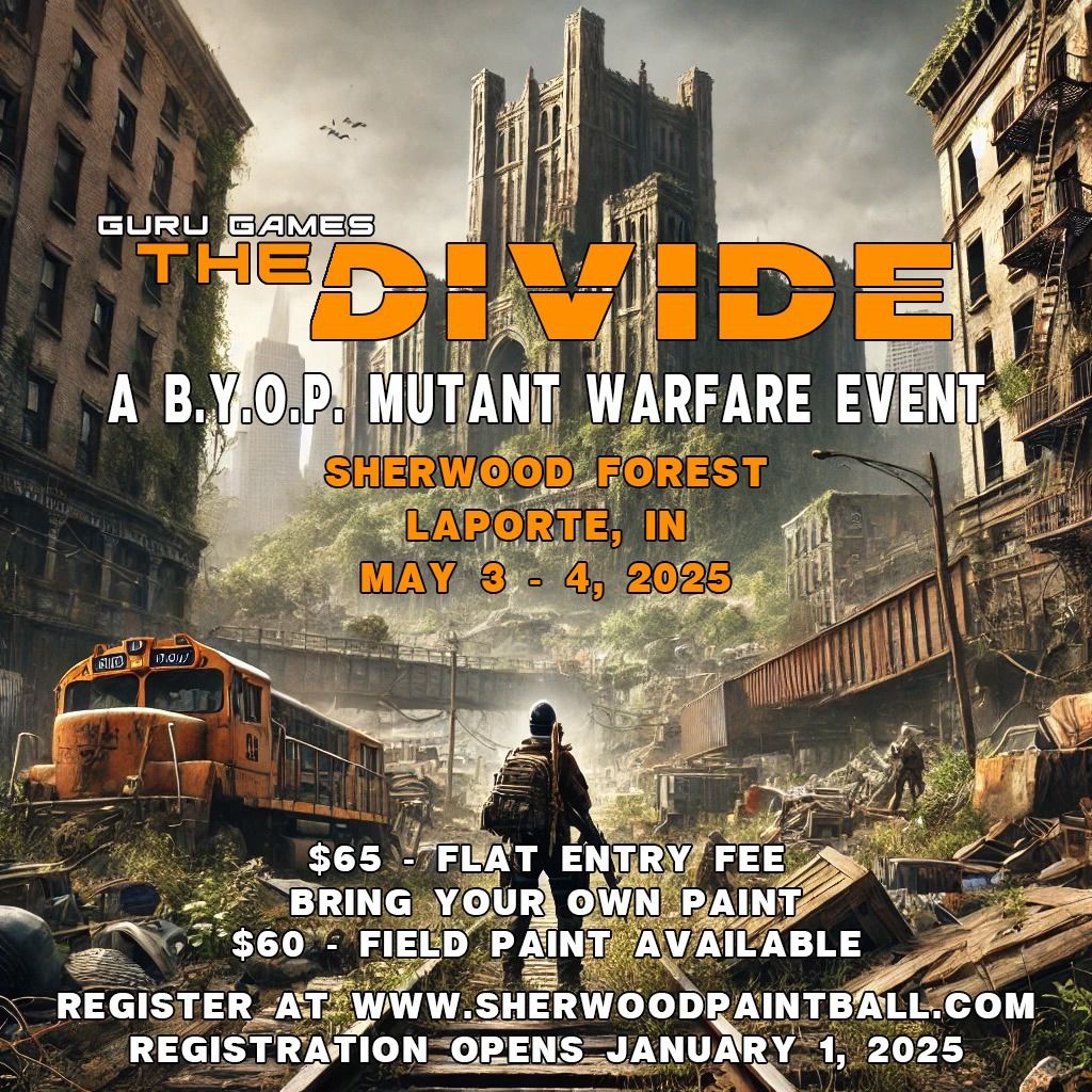 "THE DIVIDE" Mutant Warfare Event by Guru Games