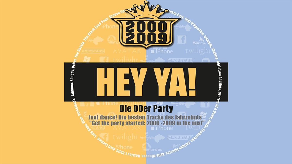 HEY YA! Die 00er Party