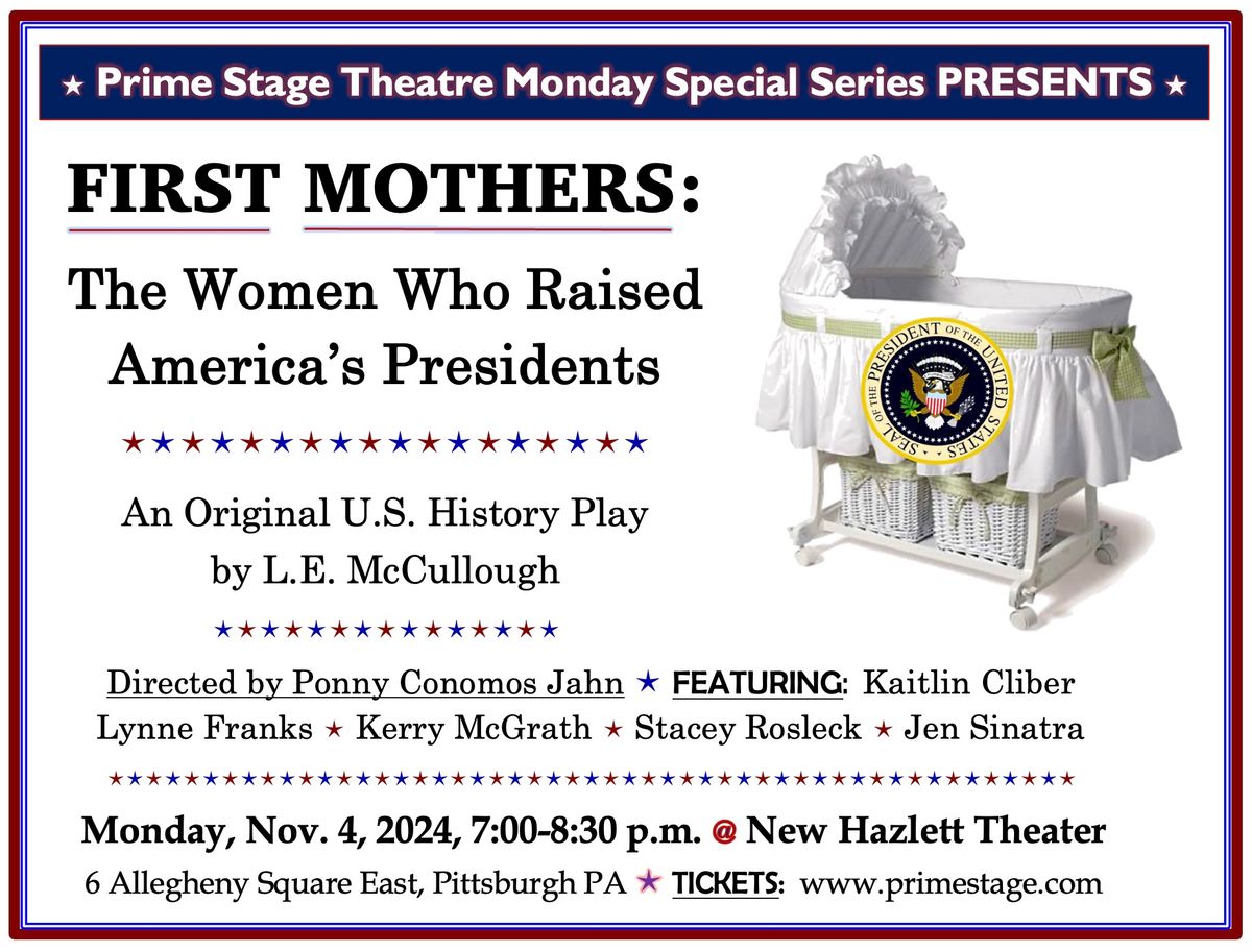 First Mothers: The Women Who Raised America\u2019s Presidents