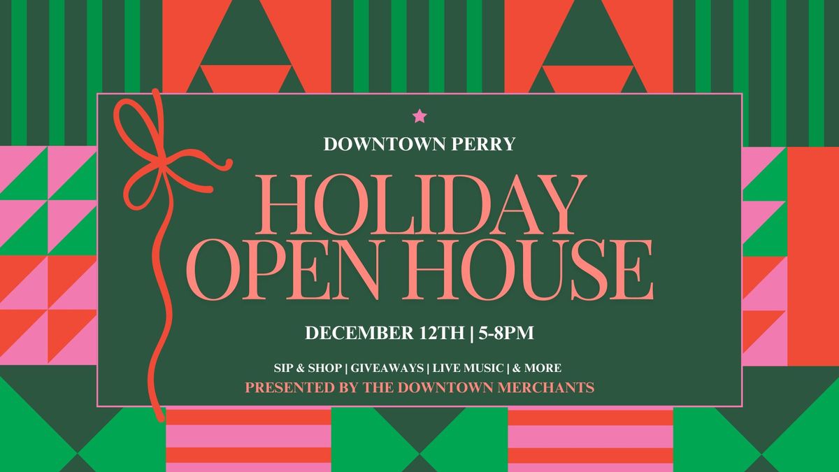 Downtown Perry Holiday Open House | Hosted by the Downtown Perry Merchants