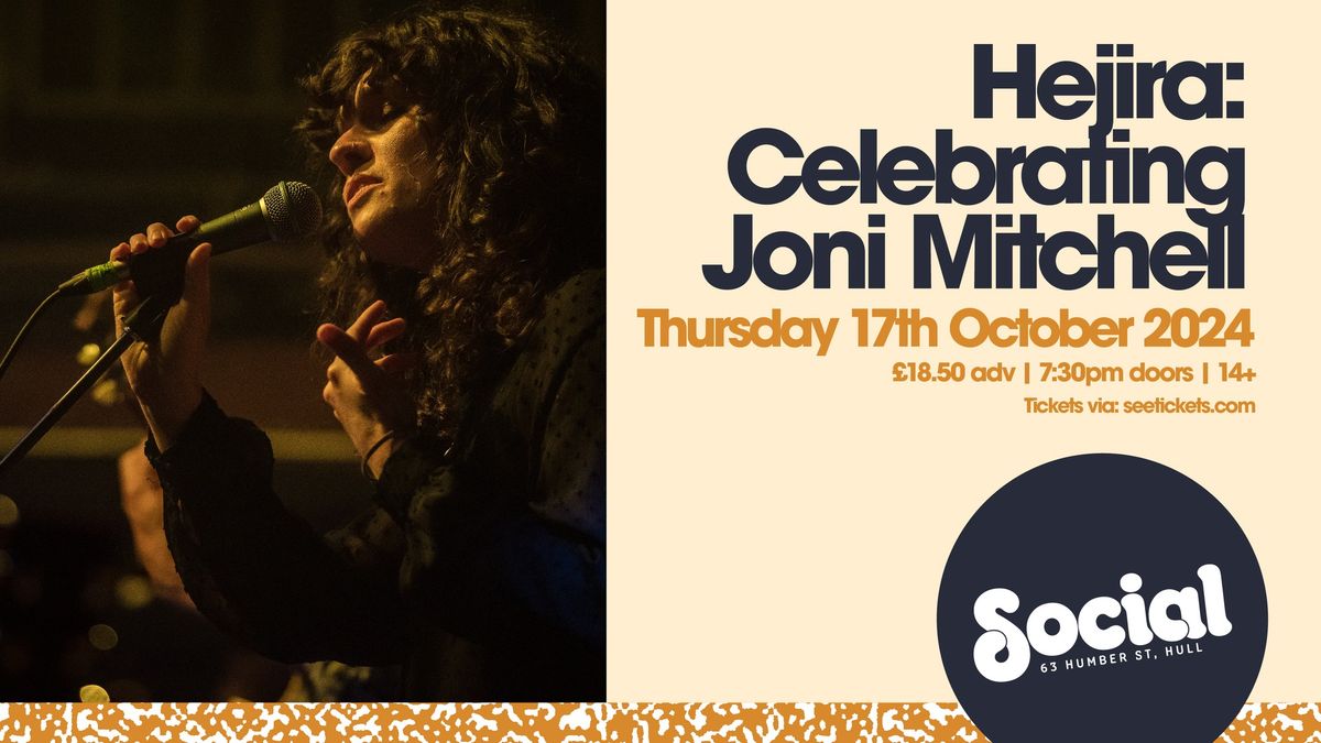 Hejira: Celebrating Joni Mitchell | Social | Hull