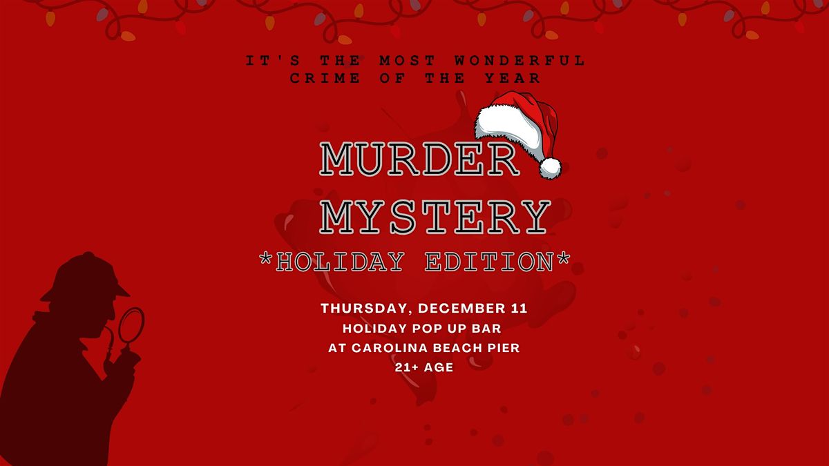M**der Mystery *Holiday Edition*
