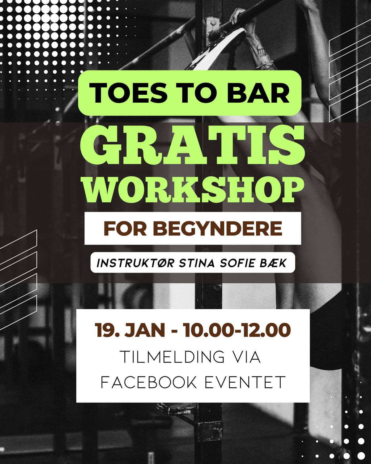 Toes To Bar - Gratis Workshop for Begyndere