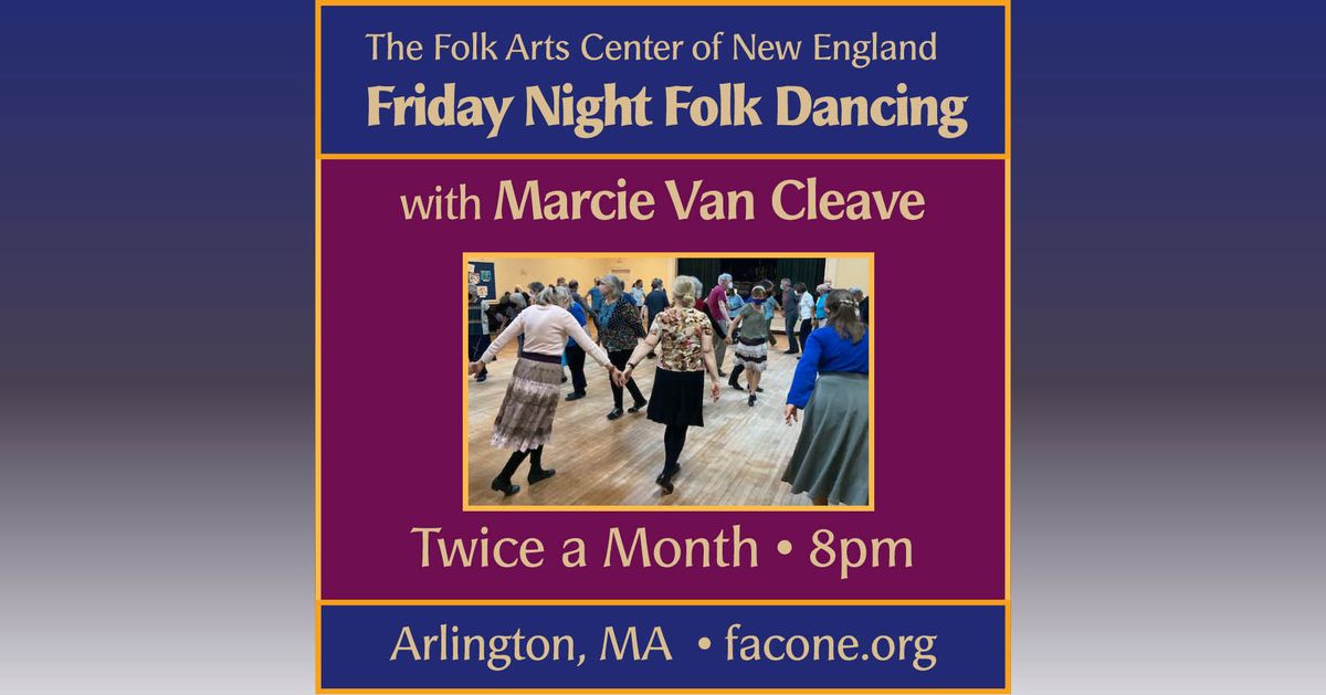 Friday Night Folk Dancing