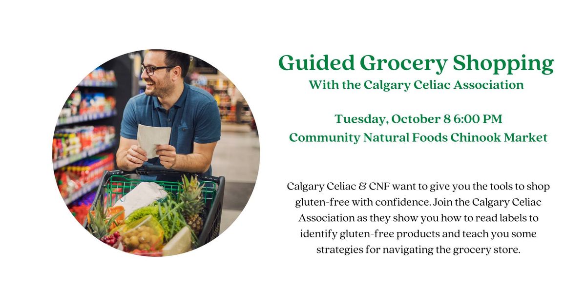 Guided Grocery Shopping With the Calgary Celiac Association