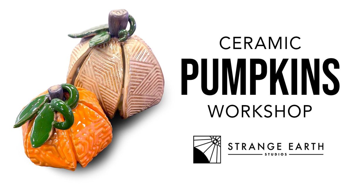 Ceramic Pumpkins Workshop