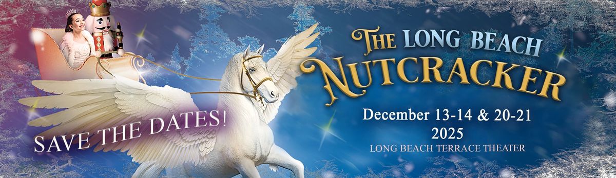 Long Beach Ballet - The Nutcracker at Long Beach Convention Center - Terrace Theater