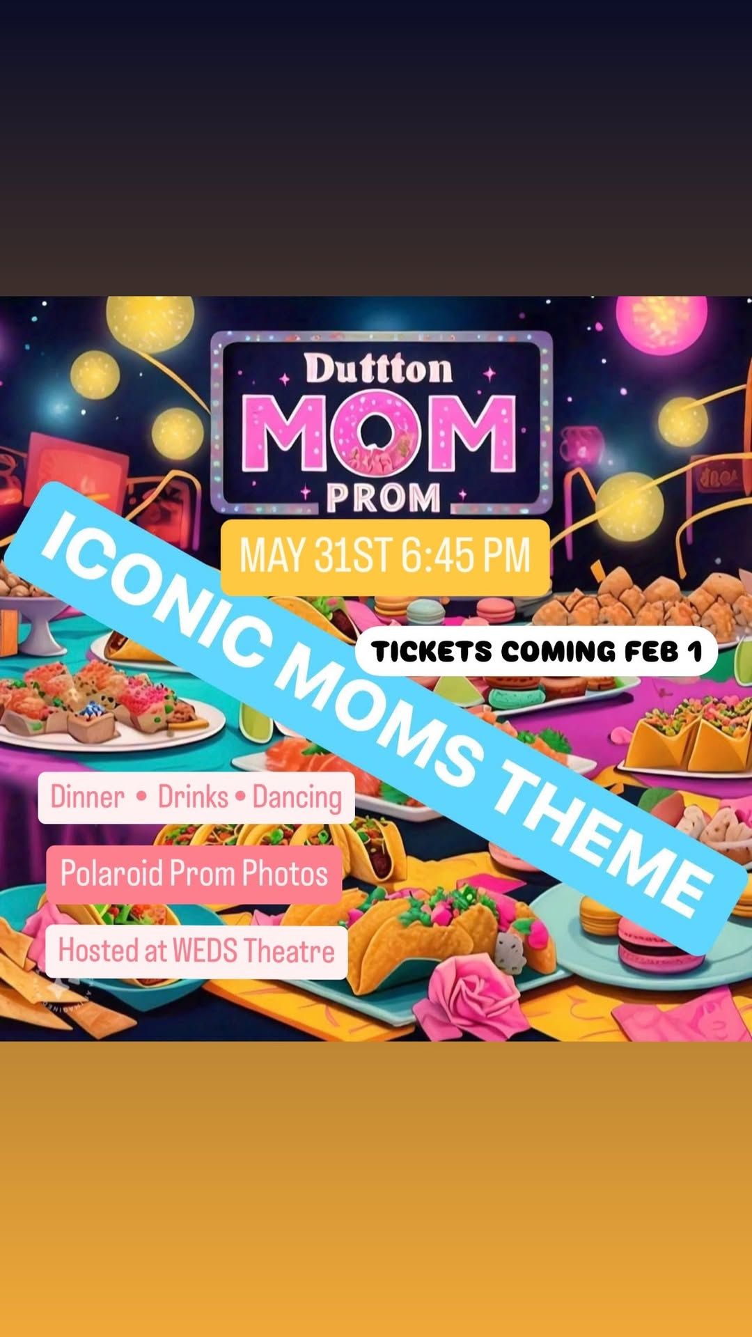 DUTTON MOM PROM \u2022 2025 \u2022 ICONIC MOMS