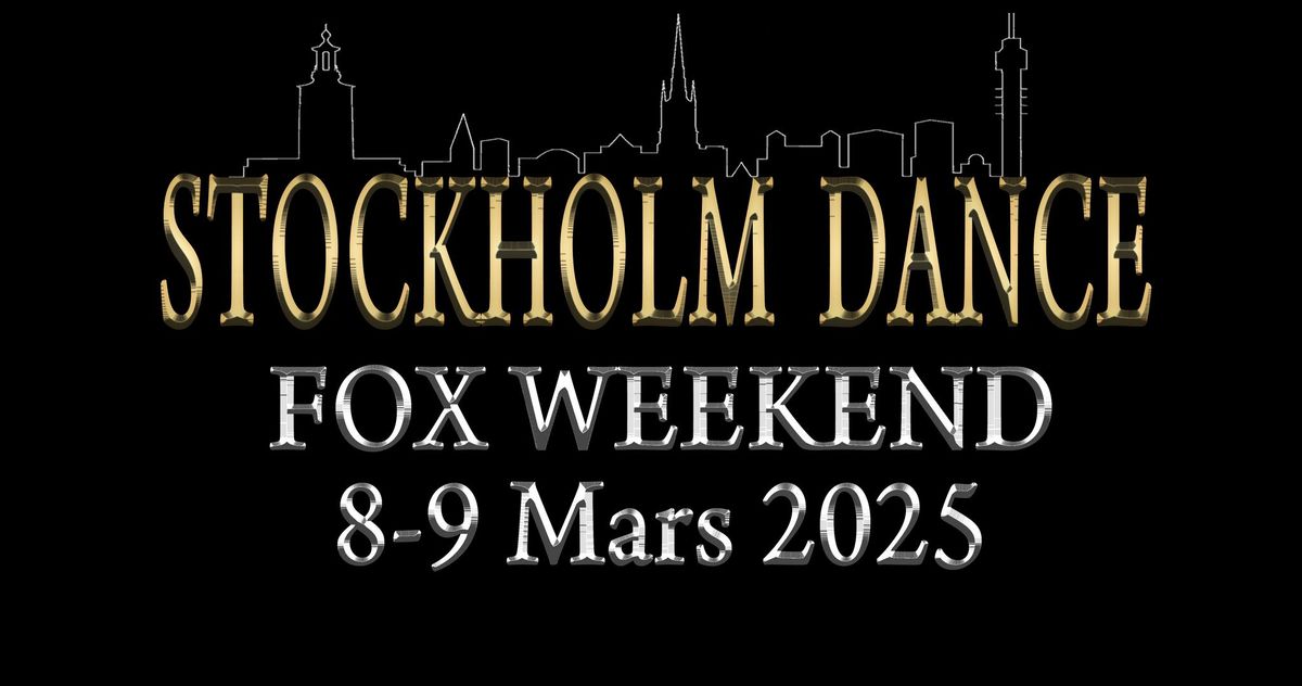 STOCKHOLM DANCE FOX WEEKEND 2025 