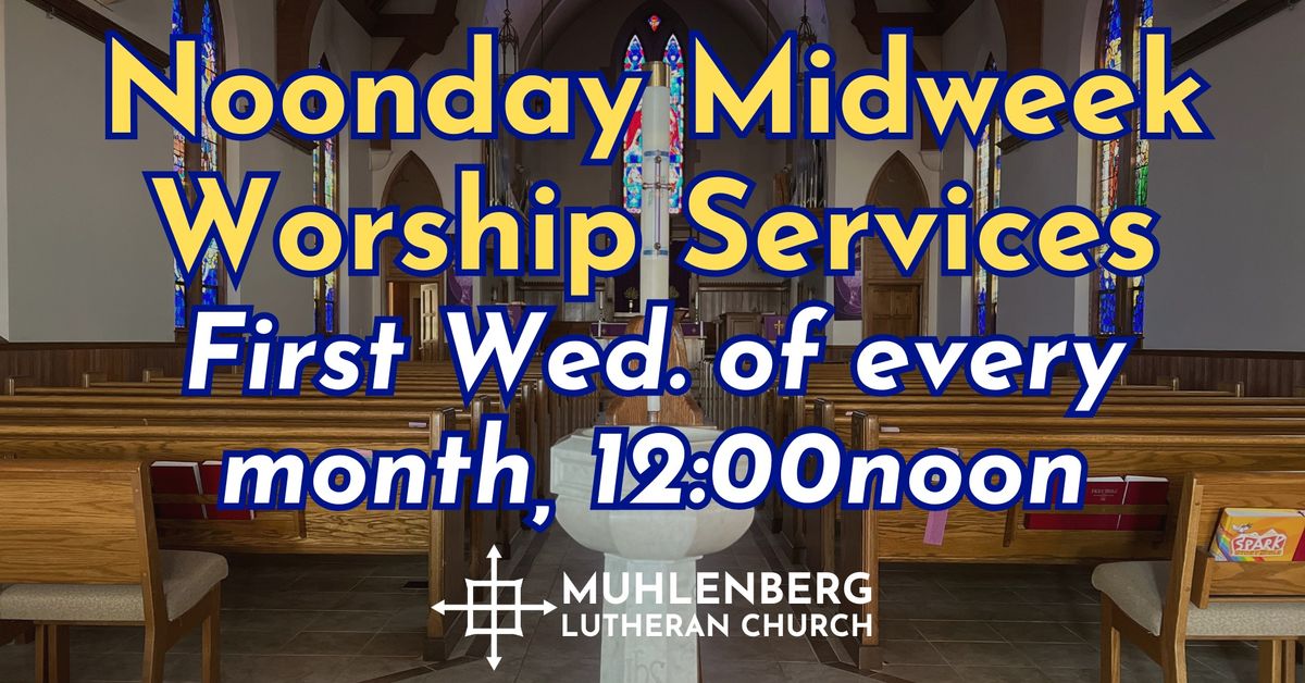 Noonday Midweek Worship Service