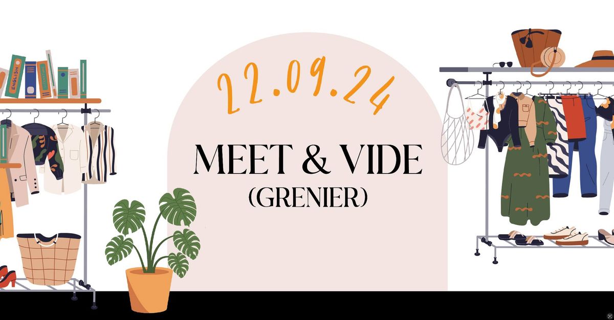 Meet & Vide (grenier)