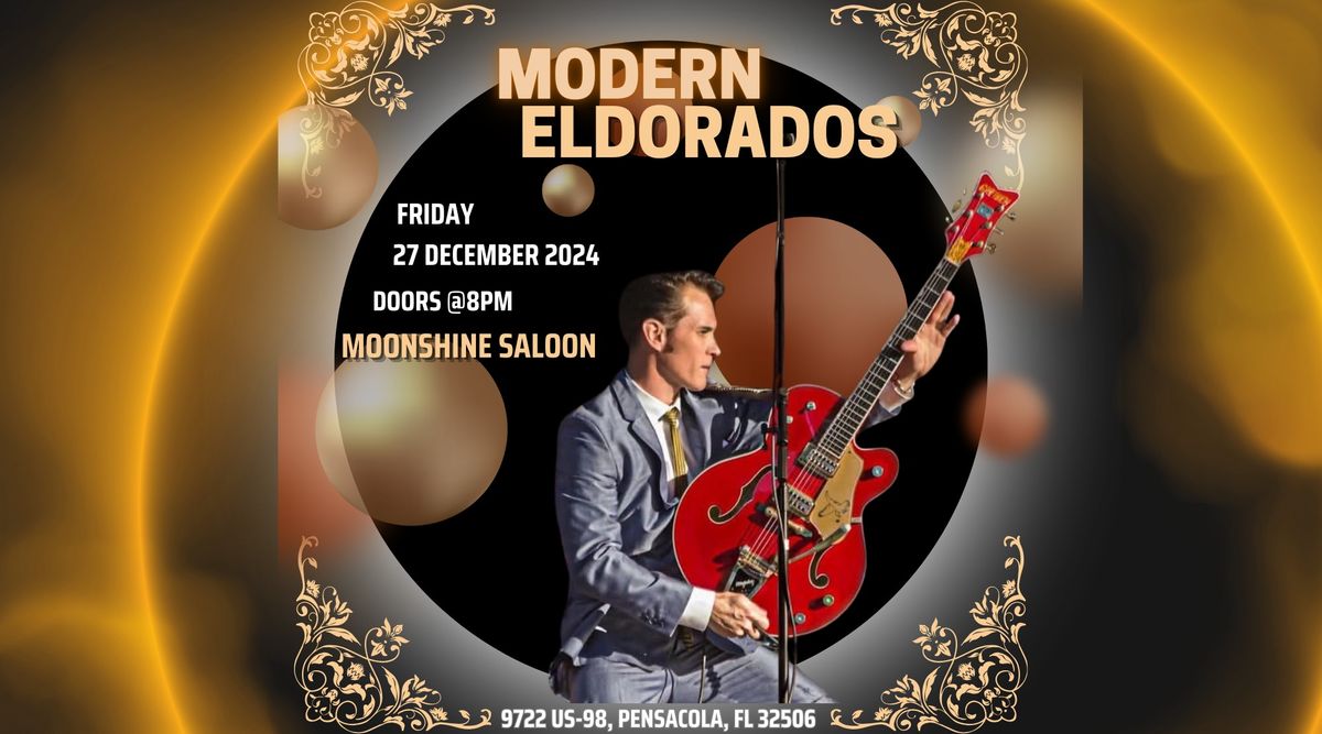 Modern ElDorados LIVE at Moonshine Saloon