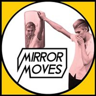 Mirror Moves