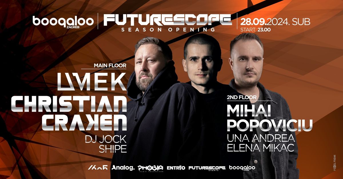 Future Scope Season Opening w. UMEK, CHRISTIAN CRAKEN & MIHAI POPOVICIU [28.09.2024.]