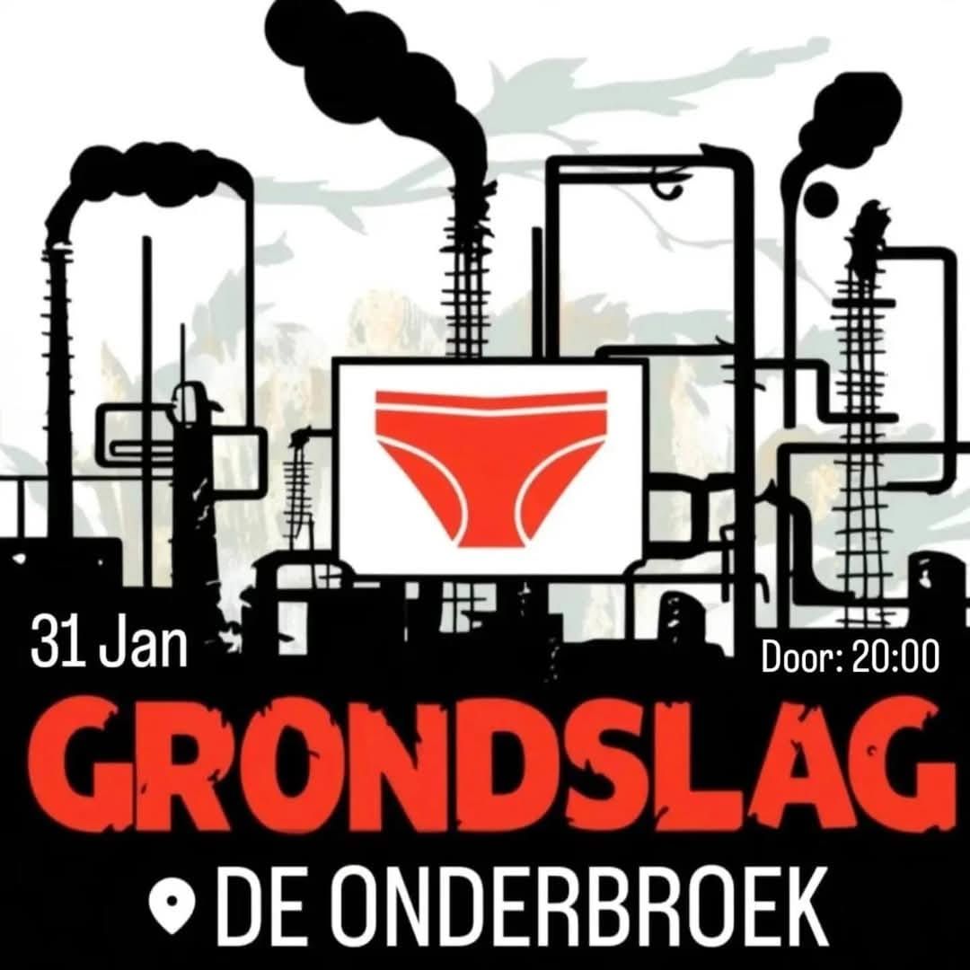 GRONDSLAG in je Onderbroek