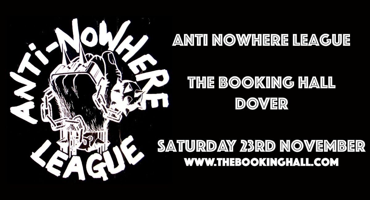 Anti Nowhere League, Live in Dover