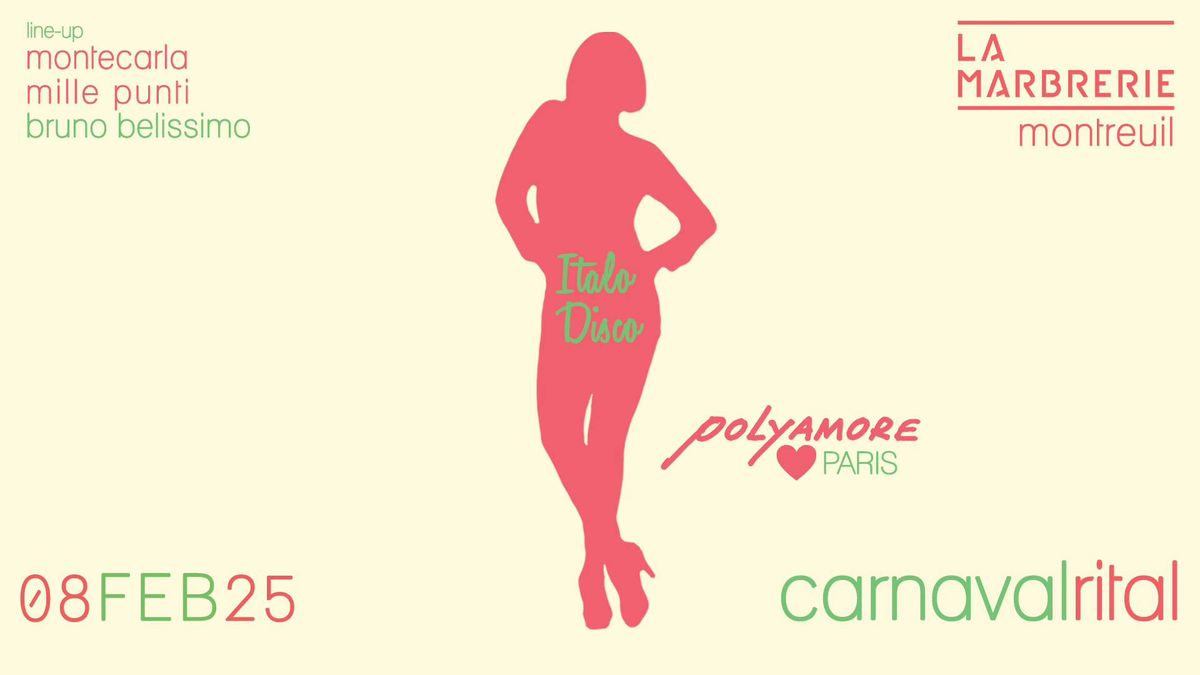 CARNAVAL RITAL \/\/ ITALO DISCO ! Polyamore \u2764\ufe0f PARIS 