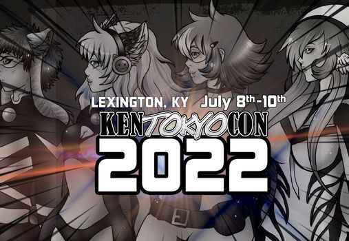 Kentokyocon 2022, Central Bank Center, Lexington, 8 July to 10 July